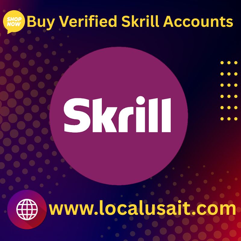 Buy Verified Skrill Accounts